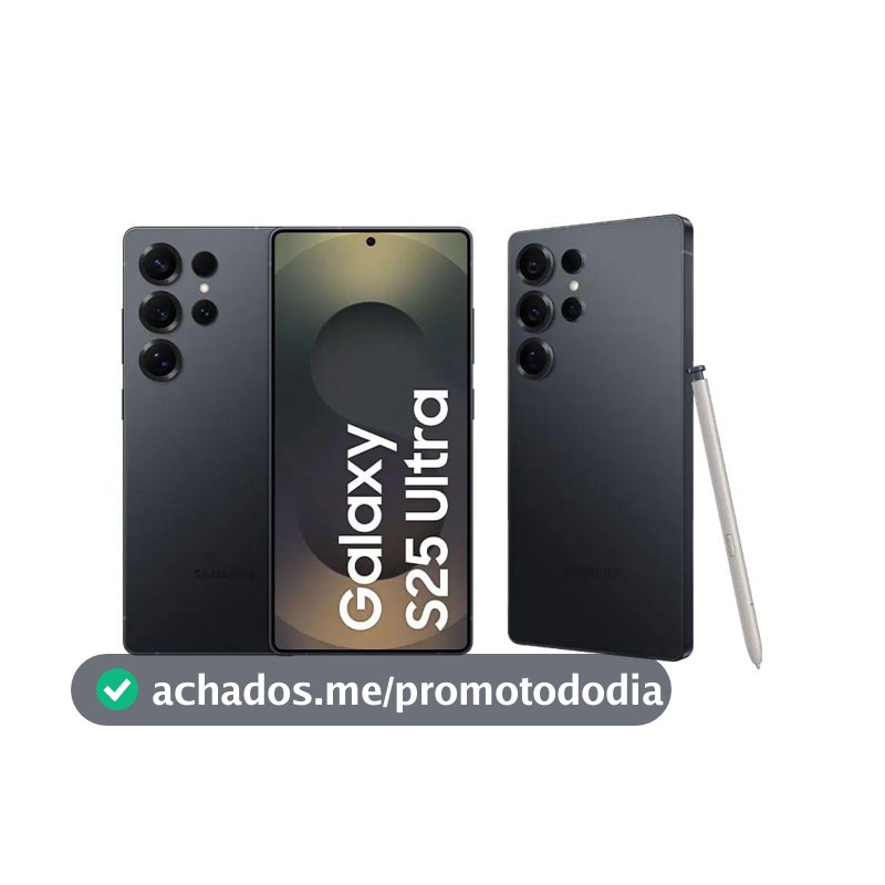 Celular Samsung Galaxy S25 Ultra 5G, 512GB, 12GB RAM, Câmera Quádrupla de 200+50+10+50, Tela Grande de 6.9" - Galaxy S25 Ultra - Magazine Axadinhos99