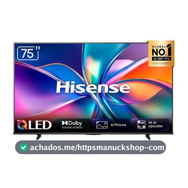 Smart TV Hisense 75" HI-QLED 4K UHD Processador AI Dolby Vision e Dolby Atmos Alexa 75Q6QVV - Smart Tv