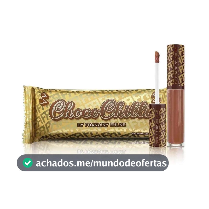 Chocochilli Gloss Fran By Franciny Ehlke Acabamento Brilhante Chocolate Catálogo