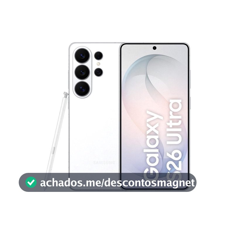 Celular Samsung Galaxy S26 Ultra 5G 256GB Galaxy AI Branco 6,9" 12GB RAM Câm. Quádrupla 200+50+10+50MP Bateria 5000mAh Dual Chip - Galaxy S26 Ultra