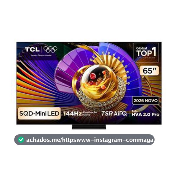 Smart TV 4K TCL TOP Premium SQD-Mini LED 65” Polegadas Processador AiPQ Pro, Dolby Vision, 144Hz, Google TV - 65C7L - Smart Tv