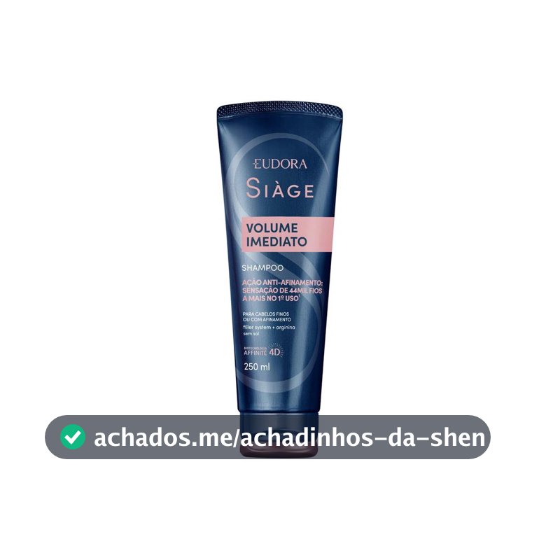 Shampoo Ação Anti-afinamento Eudora Siàge Volume Imediato 250ml