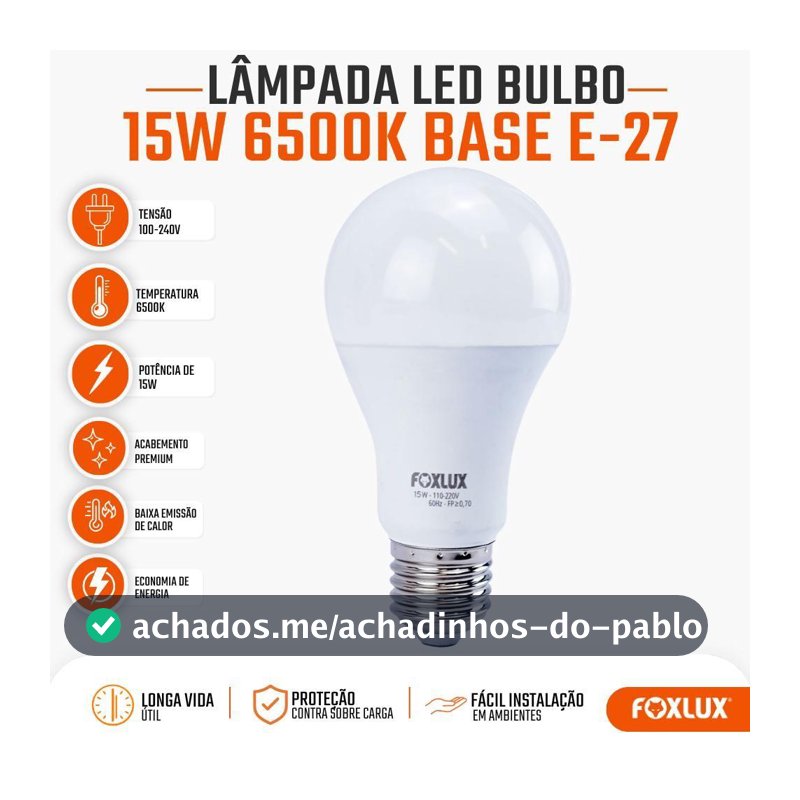 Lâmpada LED 15W Foxlux 6500K Branco Frio Bivolt E27