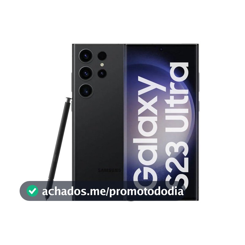 Smartphone Samsung Galaxy S23 Ultra 512GB Preto 5G 12GB RAM 6,8” Câm. Quádrupla + Selfie 12M