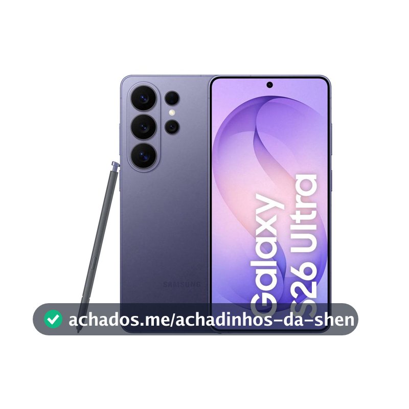 Celular Samsung Galaxy S26 Ultra 5G 256GB Galaxy AI Violeta 6,9" 12GB RAM Câm. Quádrupla 200+50+10+50MP Bateria 5000mAh Dual Chip