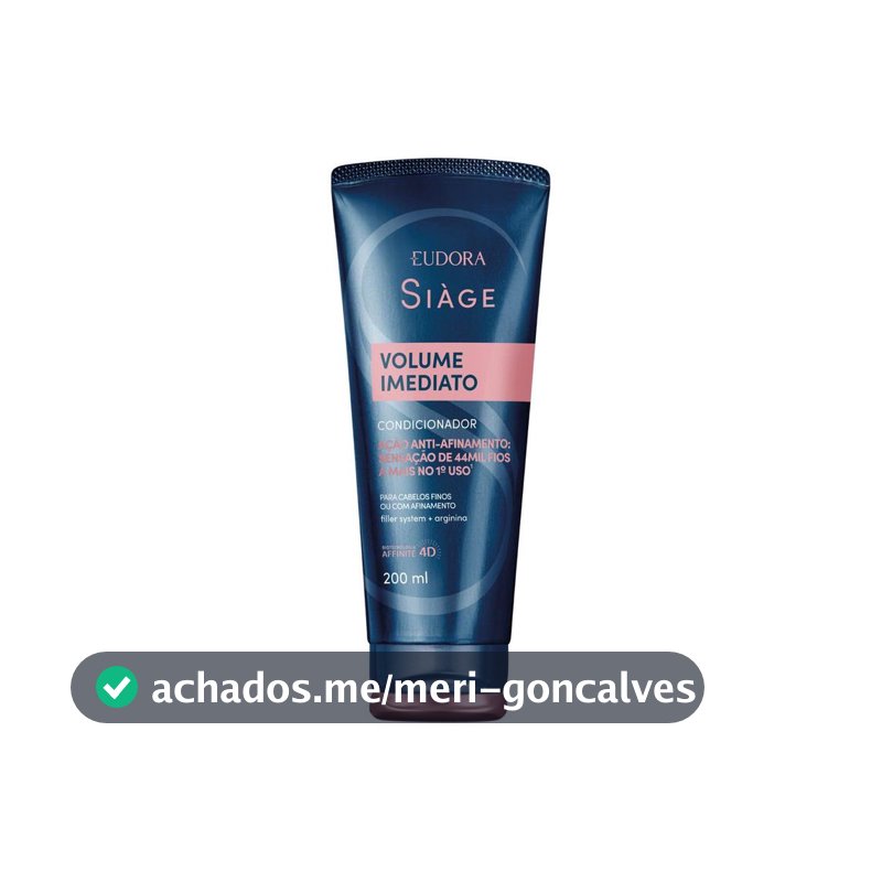 Condicionador Eudora Siàge Volume Imediato 200ml - Shampoo Profissional - Magazine Sacafarelli