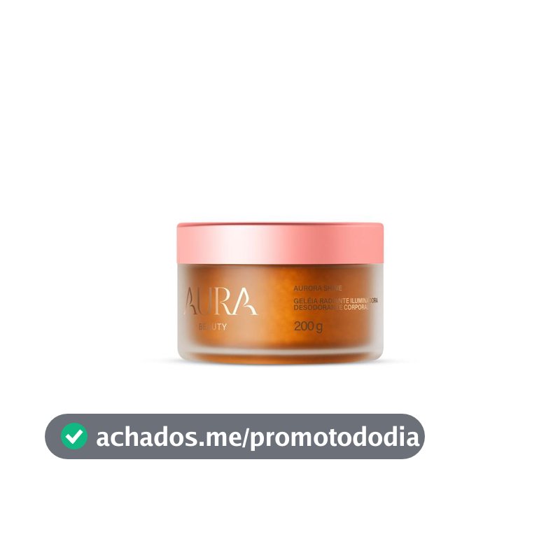 Geleia Iluminadora Aurora Shine Aura Beauty Jade Picon 200g