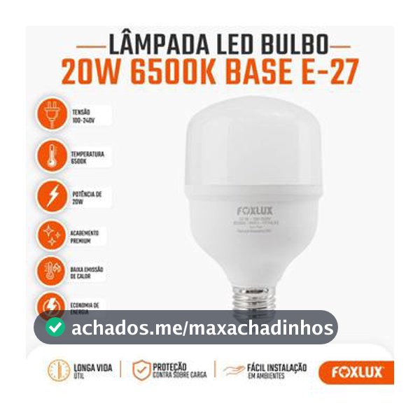 Lâmpada Led Alta Potência 20W Foxlux 6500K Branca Fria E27
