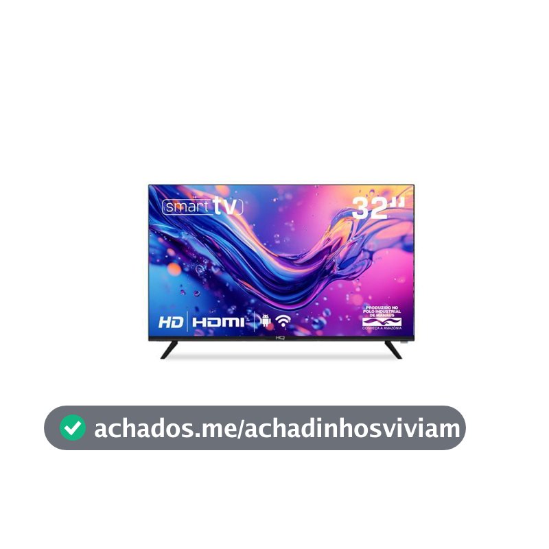 Smart TV HQ 32" HD tela sem Bordas Sistema Android Design Slim HQS32NKHM - Smart Tv - Magazine Cacaprom0