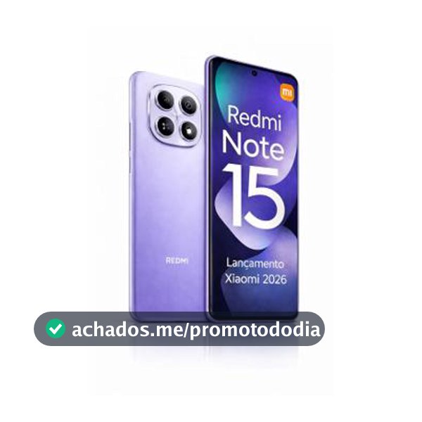 Smartphone Celular Xiaomi Redmi Note 15 4G 256GB 8GB 128GB 6GB Lançamento 2026 Câmera 108MP 20MP AMOLED 120Hz FHD plus Design Premium Água e Poeira